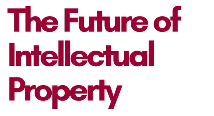 Join us at The Future of Intellectual Property!