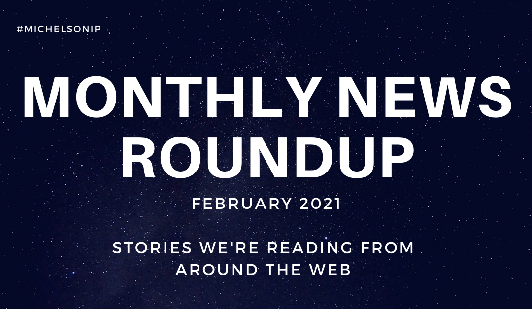 Monthly News Roundup – February 2021