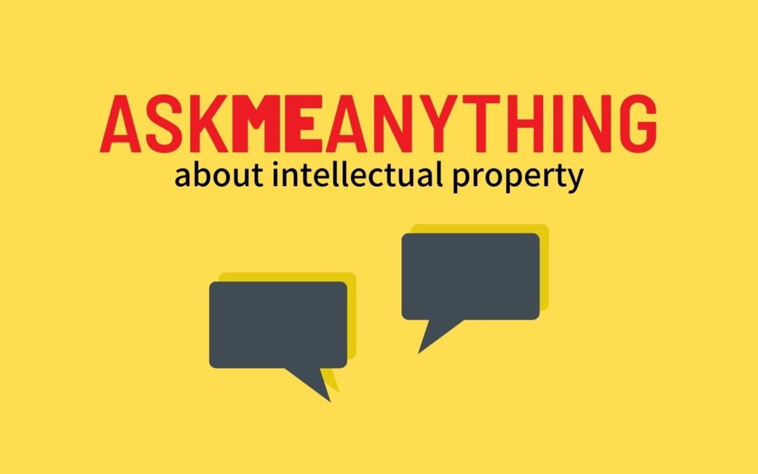 Ask Me Anything about Intellectual Property Virtual Event Series