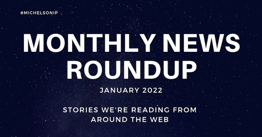 Monthly News Roundup – January 2022