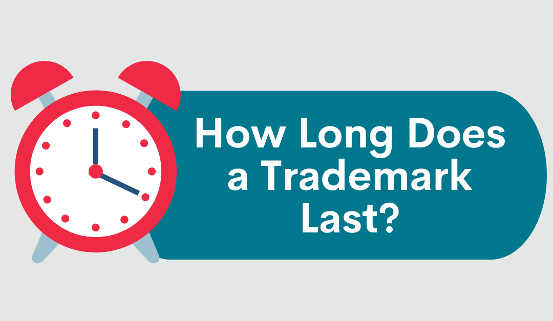 how long does a trademark last