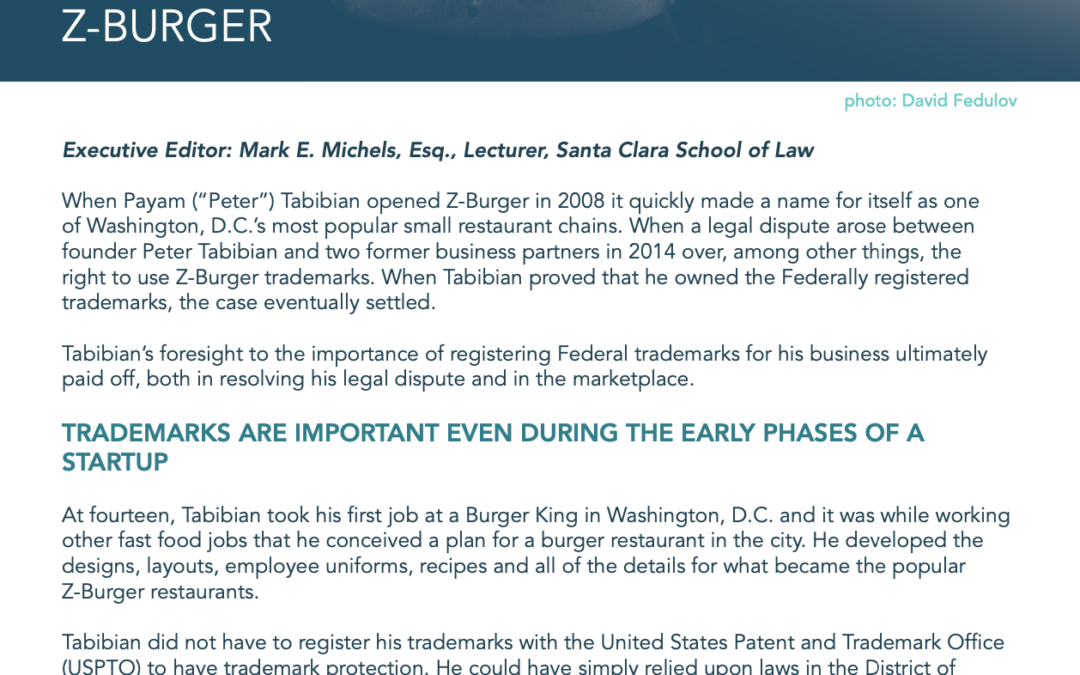 Z Burger Washington DC Founder Avoids Business Loss: A Business Case on the Benefits of Federal Trademark Registration