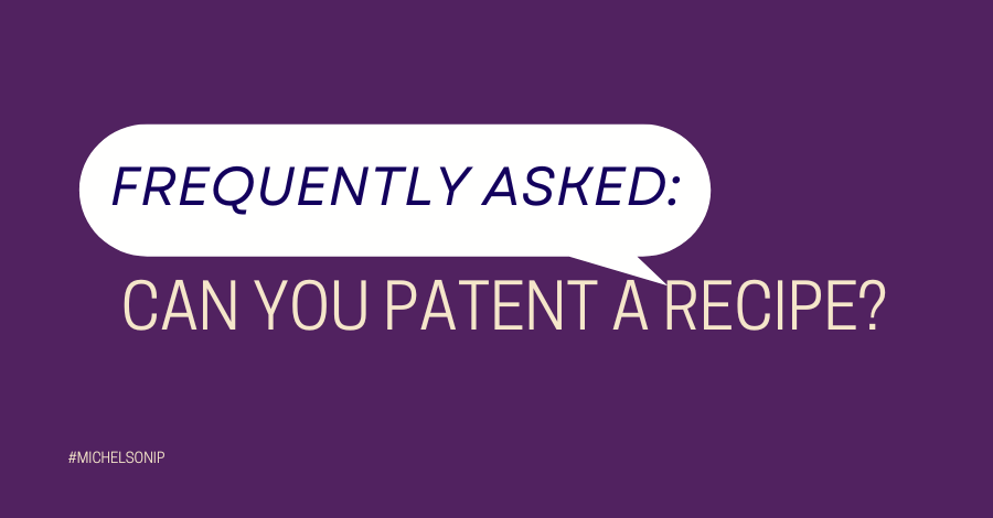 Can you patent a recipe?