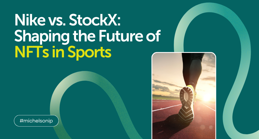 Nike vs. StockX: Shaping the Future of NFTs in Sports