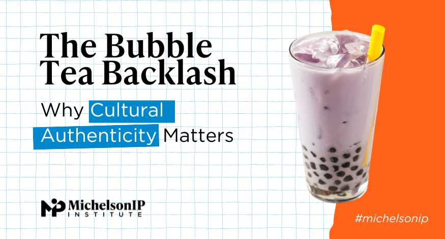 Lessons in Cultural Authenticity and Branding: A Look at the Bubble Tea Controversy